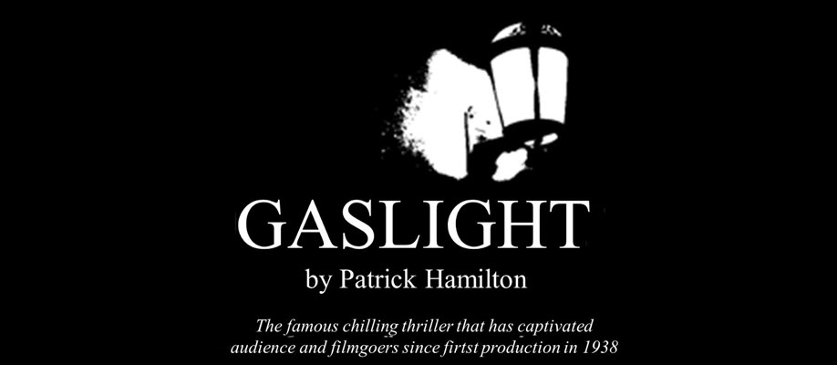 Gaslight | Thursday 20th March